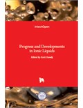Ionic Liquids: Progress and Developments in