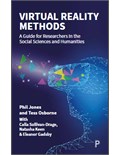 Virtual Reality Methods: A Guide for Researchers in the Social Sciences and Humanities
