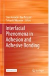 Interfacial Phenomena in Adhesion and Adhesive Bonding