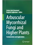 Arbuscular Mycorrhizal Fungi and Higher Plants: Fundamentals and Applications