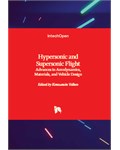 Hypersonic and Supersonic Flight: Advances in Aerodynamics, Materials, and Vehicle Design
