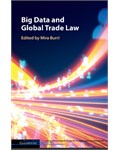 Big Data and Global Trade Law