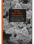 Waste PET-MOF-Cleanwater: Waste PET-Derived Metal-Organic Framework (MOFs) as Cost-Effective Adsorbents for Removal of Hazardous Elements from Polluted Water