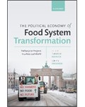 The Political Economy of Food System Transformation: Pathways to Progress in a Polarized World