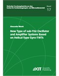 New Type of sub-THz Oscillator and Amplifier Systems Based on Helical-Type Gyro-TWTs