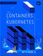 From Containers to Kubernetes with Node.js