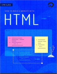 How To Build a Website with HTML
