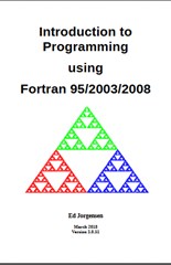 Introduction to Programming using Fortran 95/2003/2008