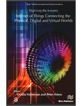 Digitising the Industry Internet of Things Connecting the Physical, Digital and VirtualWorlds