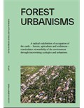 Forest Urbanisms: New Non-Human and Human Ecologies for the 21st Century