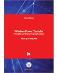 Wireless Power Transfer: Principles and Engineering Explorations