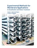Experimental Methods for Membrane Applications in Desalination and Water Treatment