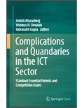Complications and Quandaries in the ICT Sector: Standard Essential Patents and Competition Issues