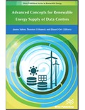 Advanced Concepts for Renewable Energy Supply of Data Centres