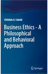 Business Ethics - A Philosophical and Behavioral Approacht