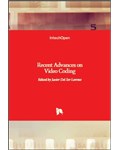 Recent Advances on Video Coding
