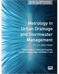 Metrology in Urban Drainage and Stormwater Management