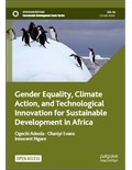 Gender Equality, Climate Action, and Technological Innovation for Sustainable Development in Africa