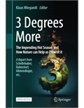 3 Degrees More: The Impending Hot Season and How Nature Can Help Us Prevent It