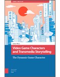Video Game Characters and Transmedia Storytelling: The Dynamic Game Character