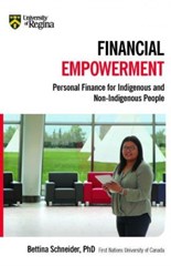 Financial Empowerment: Personal Finance for Indigenous and Non-Indigenous People