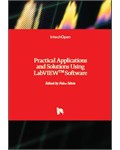 Practical Applications and Solutions Using LabVIEW™ Software