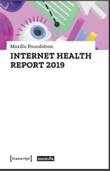 Internet Health Report 2019