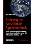 Achieving the Paris Climate Agreement Goals: Global and Regional 100% Renewable Energy Scenarios with Non-energy GHG Pathways for +1.5°C and +2°C