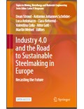 Industry 4.0 and the Road to Sustainable Steelmaking in Europe: Recasting the Future