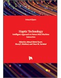 Haptic Technology Intelligent Approach to Future Man-Machine Interaction