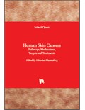 Human Skin Cancers: Pathways, Mechanisms, Targets and Treatments