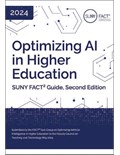 Optimizing AI in Higher Education: SUNY FACT² Guide, Second Edition