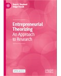 Entrepreneurial Theorizing: An Approach to Research