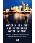 Water-Wise Cities and Sustainable Water Systems: Concepts, Technologies, and Applications