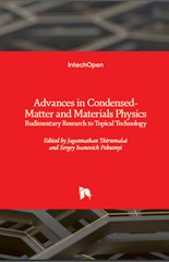 Advances in Condensed-Matter and Materials Physics - Rudimentary Research to Topical Technology