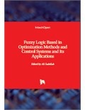 Fuzzy Logic Based in Optimization Methods and Control Systems and Its Applications