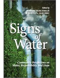 Signs of Water: Community Perspectives on Water, Responsibility, and Hope