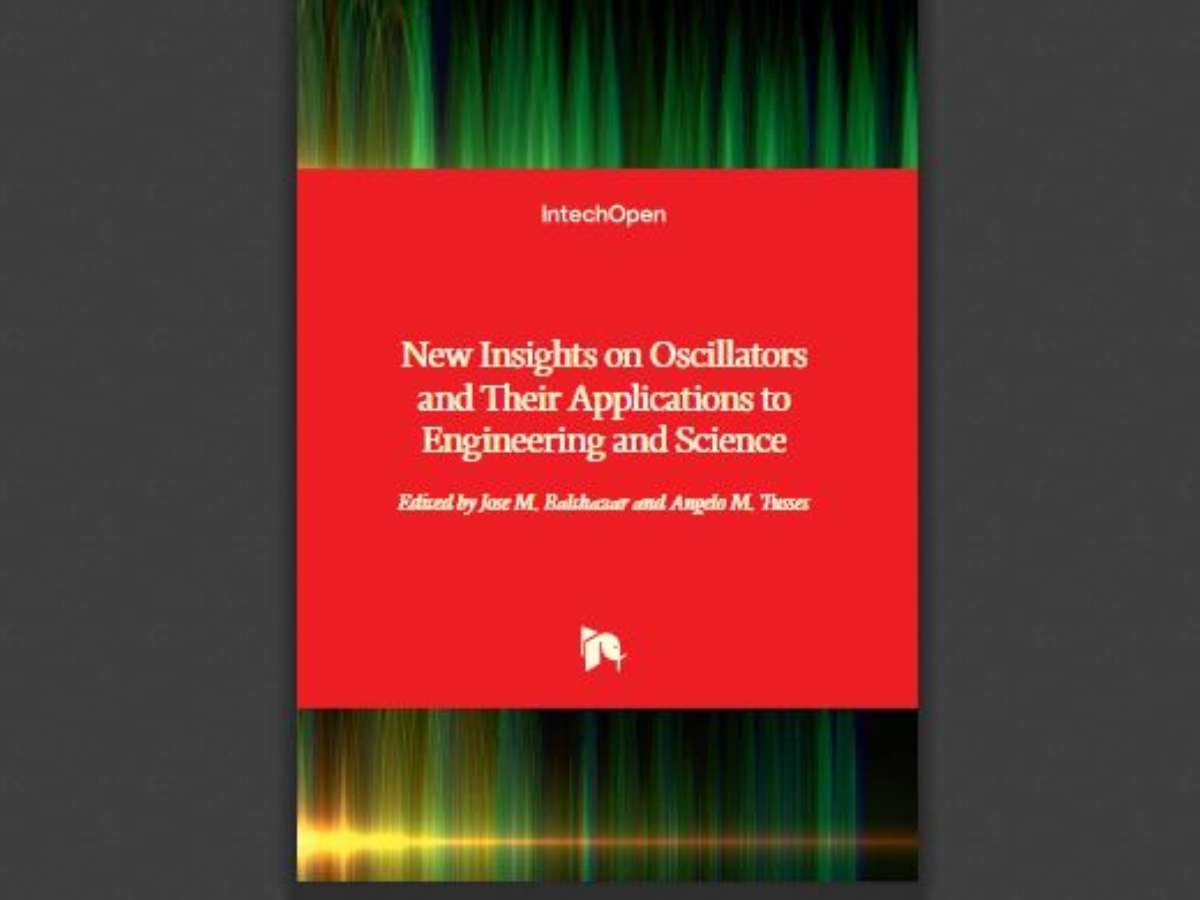 New Insights on Oscillators and Their Applications to Engineering and Science