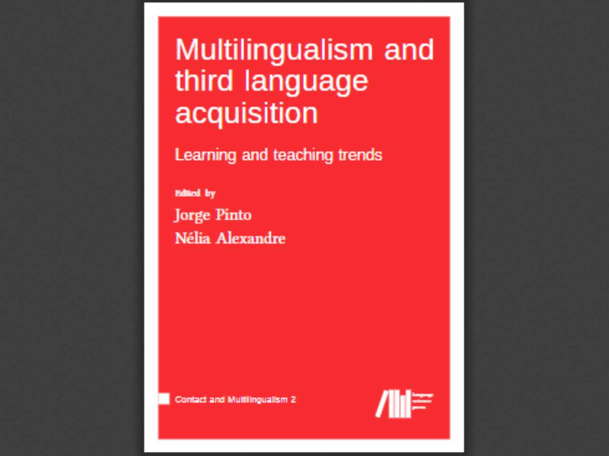 Multilingualism and third language acquisition: Learning and teaching trends (Volume 2)