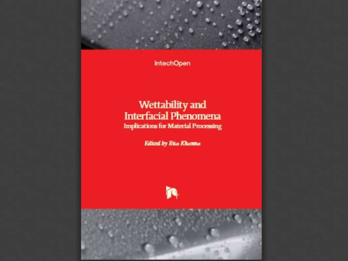 Wettability and Interfacial Phenomena: Implications for Material Processing