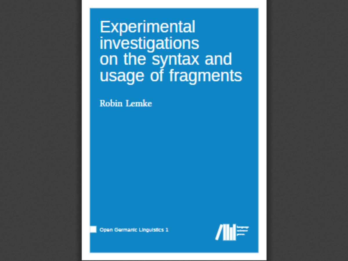 Experimental investigations on the syntax and usage of fragments
