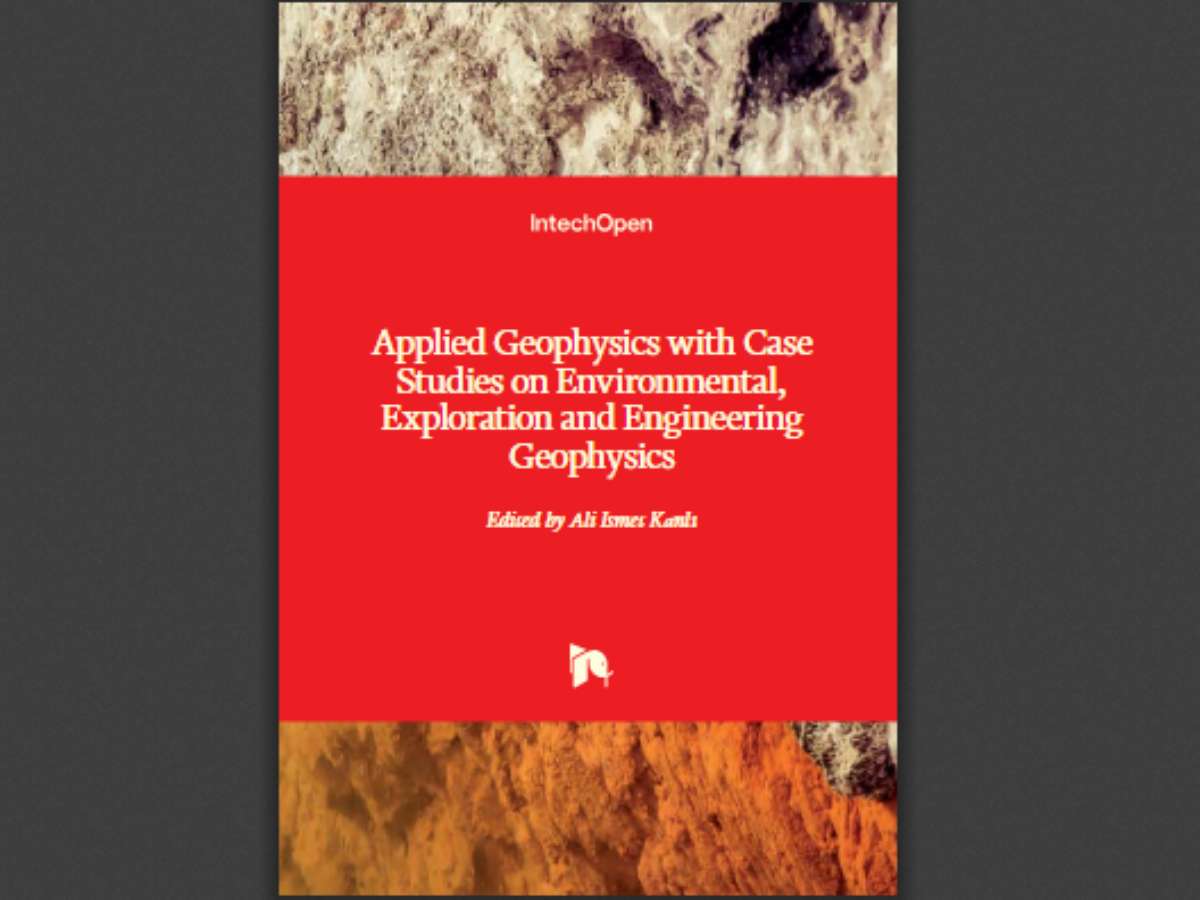 Applied Geophysics with Case Studies on Environmental, Exploration and Engineering Geophysics