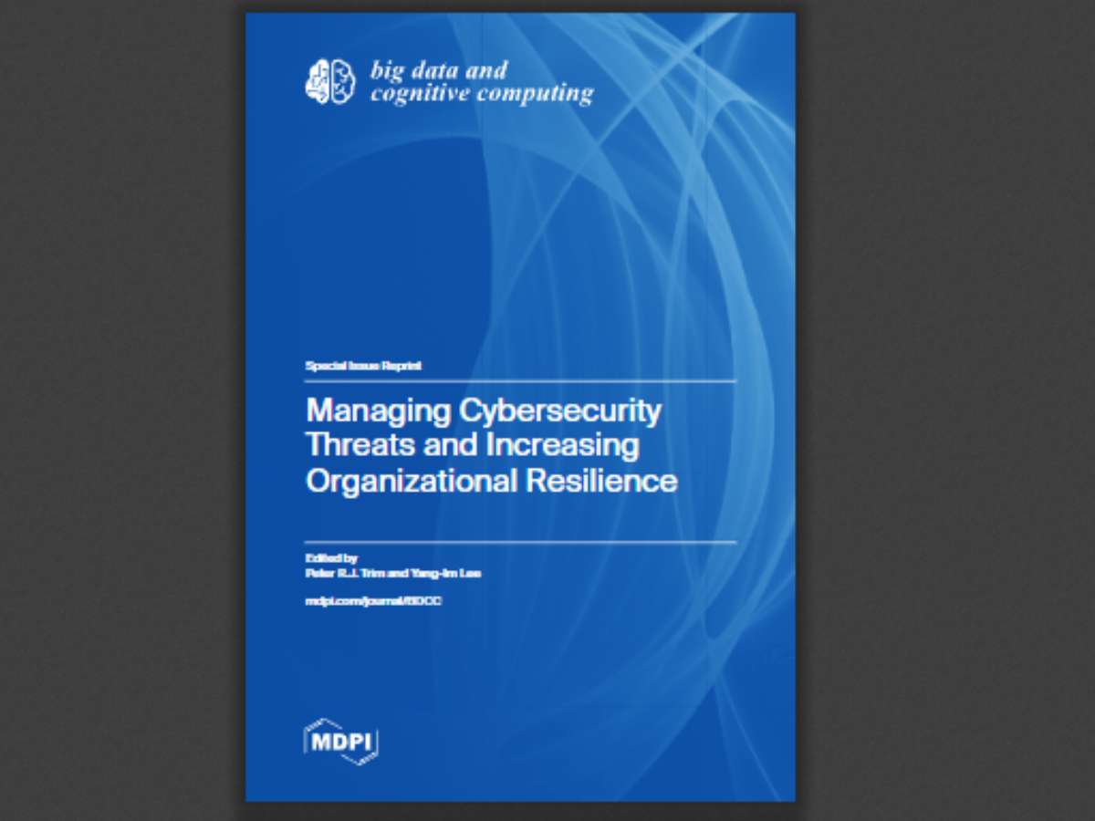 Managing Cybersecurity Threats and Increasing Organizational Resilience