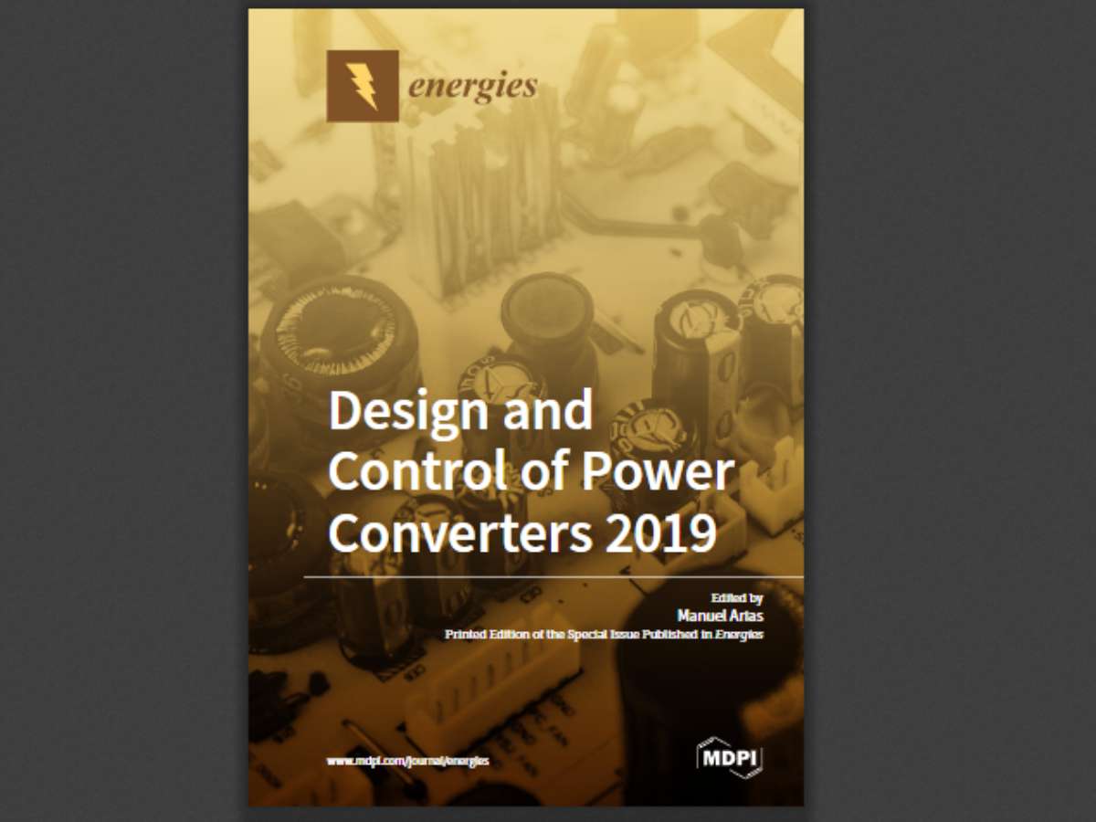 Design and Control of Power Converters 2019