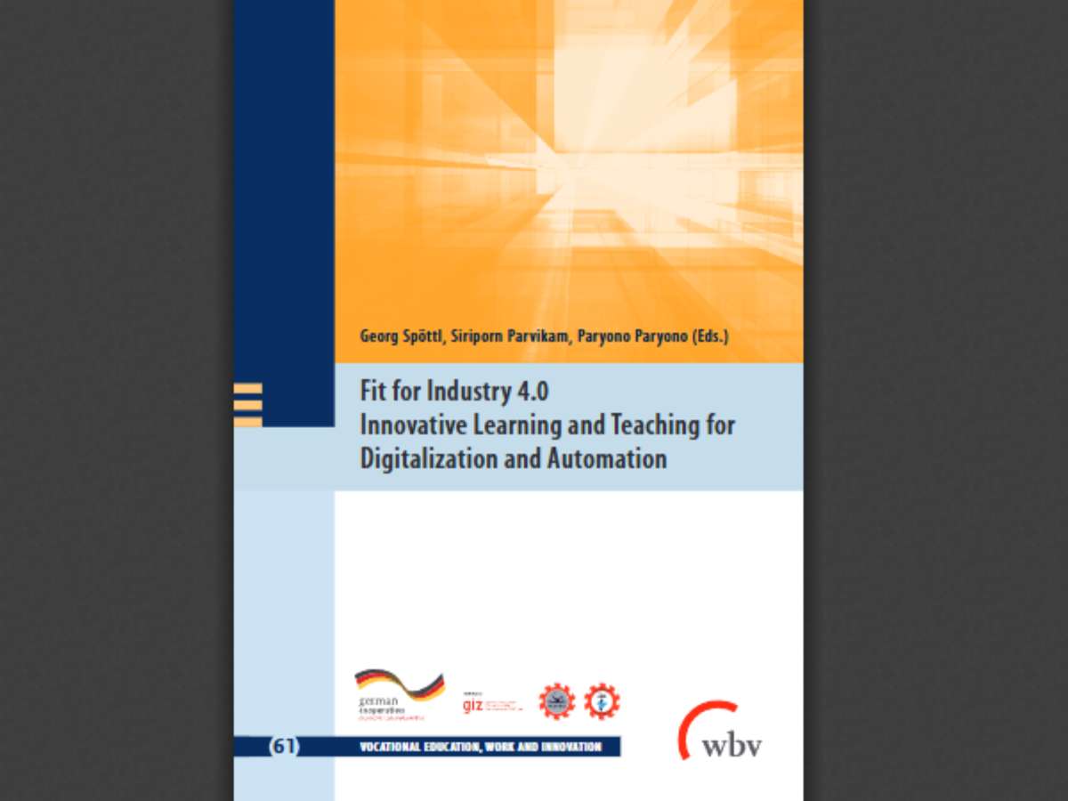 Fit for Industry 4.0 Innovative Learning and Teaching for Digitalization and Automation (Volume 60)
