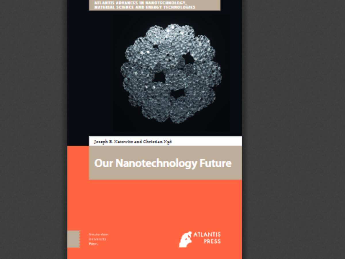 Our Nanotechnology Future