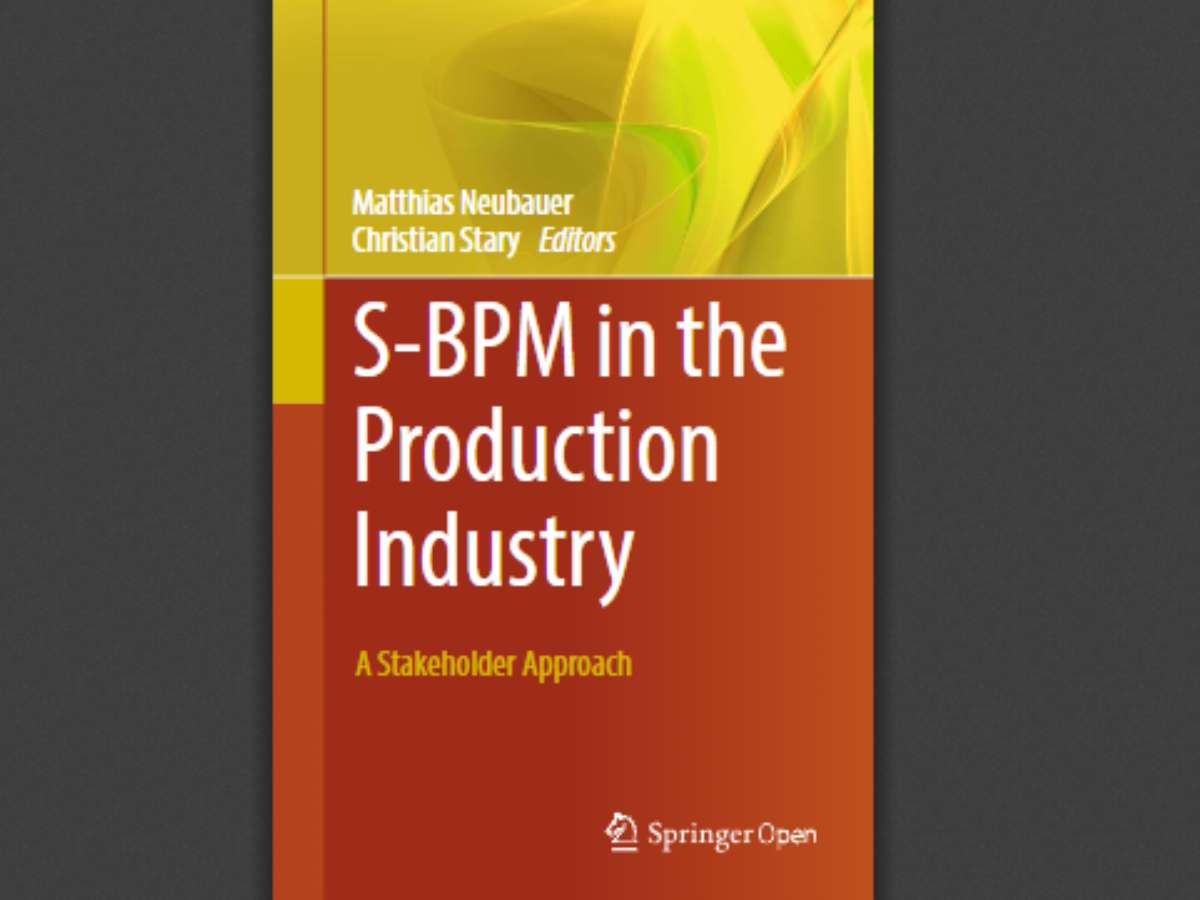 S-BPM in the Production Industry A Stakeholder Approach
