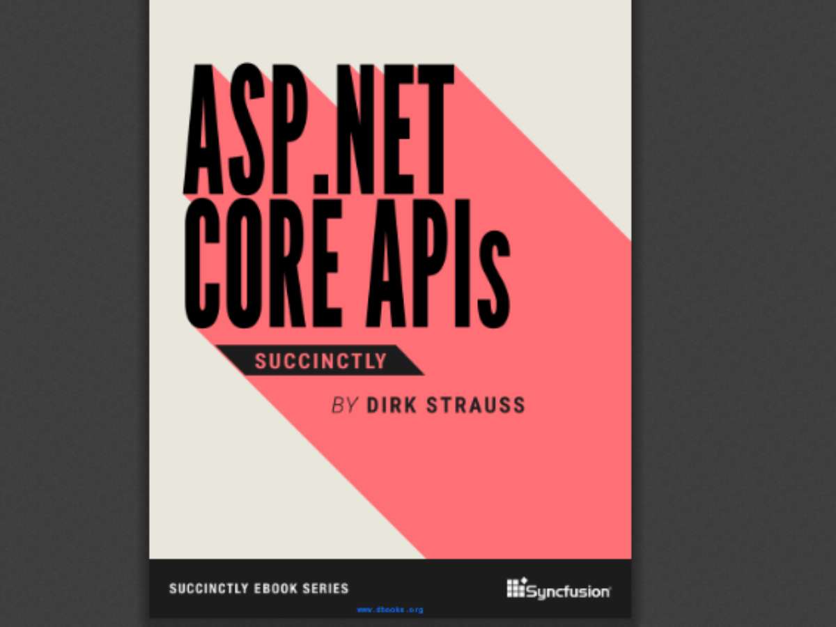 ASP.NET Core APIs Succinctly