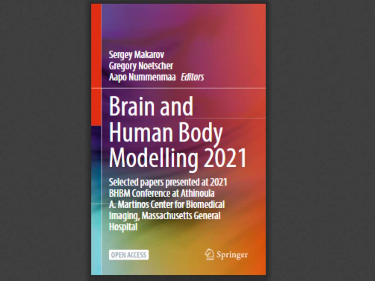 Brain and Human Body Modelling 2021:Selected papers presented at 2021 BHBM Conference at Athinoula A. Martinos Center for Biomedical Imaging, Massachusetts General Hospital