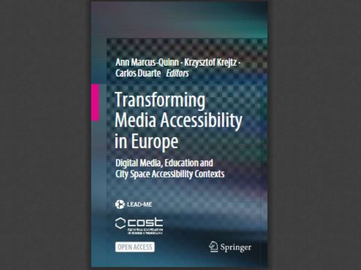 Transforming Media Accessibility in Europe: Digital Media, Education and City Space Accessibility Contexts